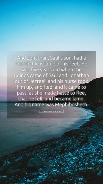 Picture 05 - 2 Samuel 4:4 KJV Mobile Phone Wallpaper - And Jonathan, Saul's son, had a son that was lame - Mobile Bible Verse Wallpaper
