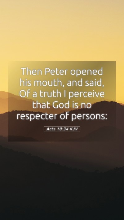 Picture 05 - Acts 10:34 KJV Mobile Phone Wallpaper - Then Peter opened his mouth, and said, Of a truth - Mobile Bible Verse Wallpaper
