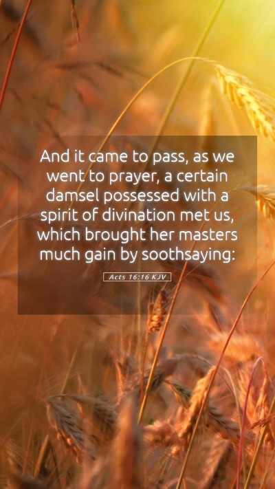 Picture 05 - Acts 16:16 KJV Mobile Phone Wallpaper - And it came to pass, as we went to prayer, a - Mobile Bible Verse Wallpaper