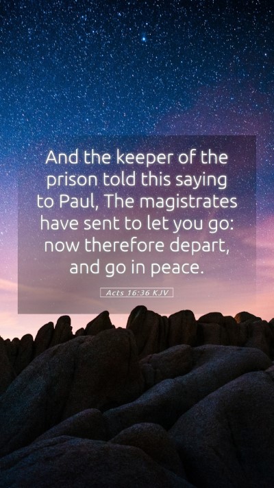 Picture 05 - Acts 16:36 KJV Mobile Phone Wallpaper - And the keeper of the prison told this saying to - Mobile Bible Verse Wallpaper