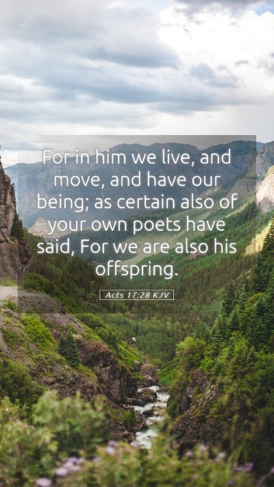 Picture 05 - Acts 17:28 KJV Mobile Phone Wallpaper - For in him we live, and move, and have our being; - Mobile Bible Verse Wallpaper