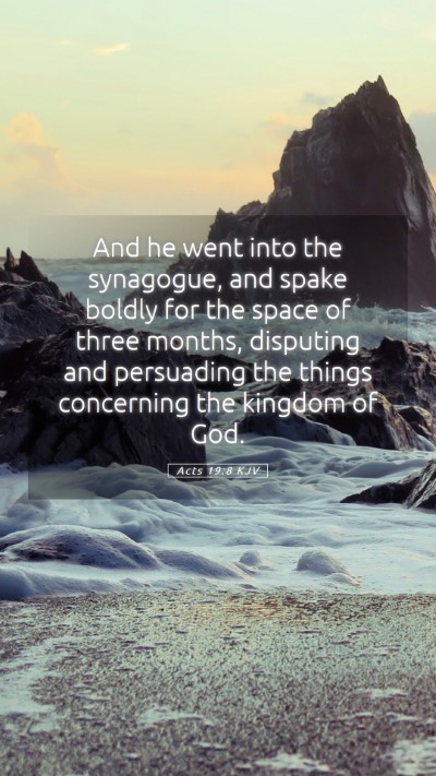 Picture 05 - Acts 19:8 KJV Mobile Phone Wallpaper - And he went into the synagogue, and spake boldly - Mobile Bible Verse Wallpaper