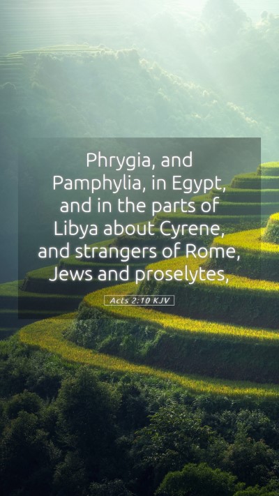 Picture 05 - Acts 2:10 KJV Mobile Phone Wallpaper - Phrygia, and Pamphylia, in Egypt, and in the - Mobile Bible Verse Wallpaper