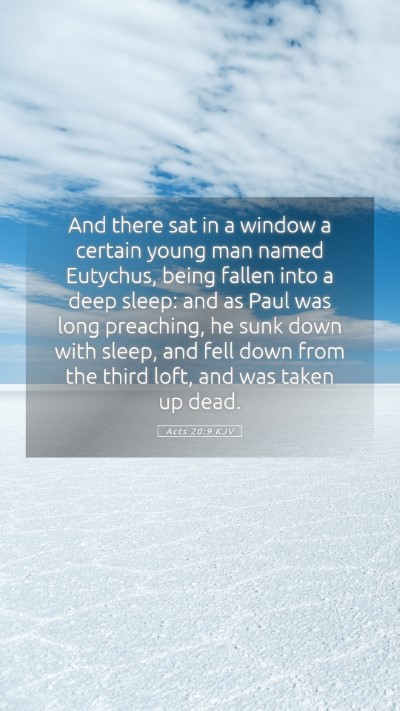 Picture 05 - Acts 20:9 KJV Mobile Phone Wallpaper - And there sat in a window a certain young man - Mobile Bible Verse Wallpaper