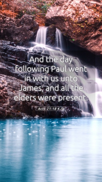 Picture 05 - Acts 21:18 KJV Mobile Phone Wallpaper - And the day following Paul went in with us unto - Mobile Bible Verse Wallpaper
