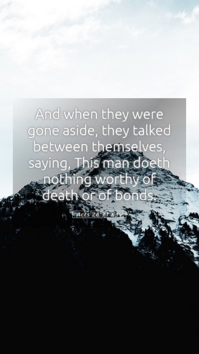 Picture 05 - Acts 26:31 KJV Mobile Phone Wallpaper - And when they were gone aside, they talked - Mobile Bible Verse Wallpaper