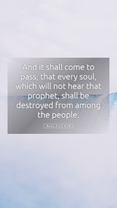 Picture 05 - Acts 3:23 KJV Mobile Phone Wallpaper - And it shall come to pass, that every soul, which - Mobile Bible Verse Wallpaper
