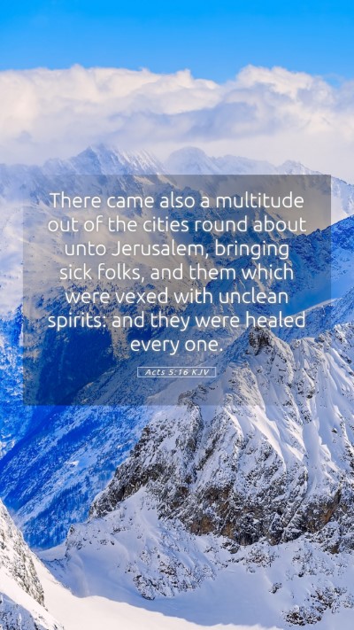 Picture 05 - Acts 5:16 KJV Mobile Phone Wallpaper - There came also a multitude out of the cities - Mobile Bible Verse Wallpaper