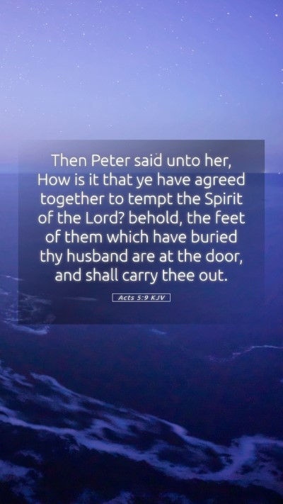 Picture 05 - Acts 5:9 KJV Mobile Phone Wallpaper - Then Peter said unto her, How is it that ye have - Mobile Bible Verse Wallpaper