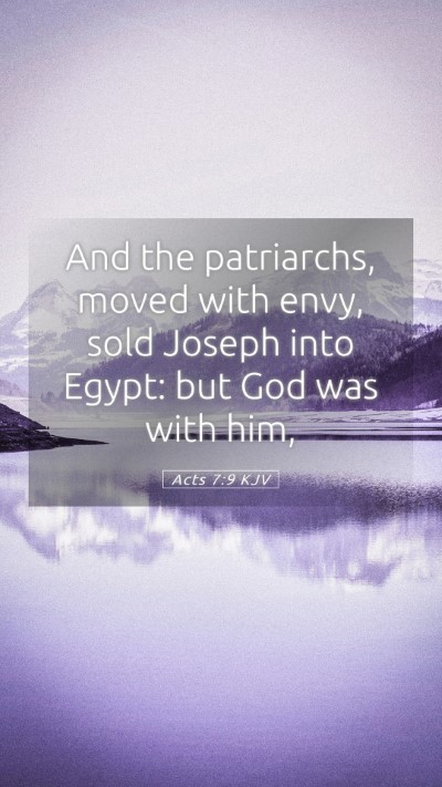 Picture 05 - Acts 7:9 KJV Mobile Phone Wallpaper - And the patriarchs, moved with envy, sold Joseph - Mobile Bible Verse Wallpaper