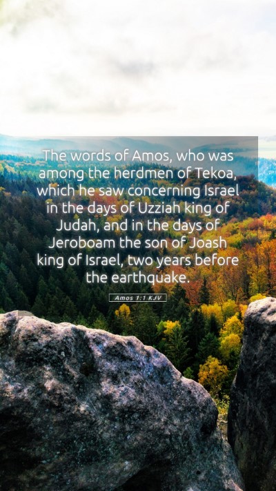 Picture 05 - Amos 1:1 KJV Mobile Phone Wallpaper - The words of Amos, who was among the herdmen of - Mobile Bible Verse Wallpaper