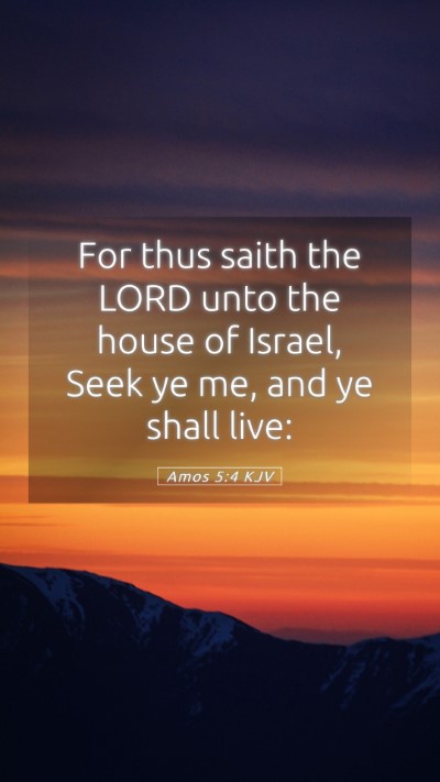 Picture 05 - Amos 5:4 KJV Mobile Phone Wallpaper - For thus saith the LORD unto the house of Israel, - Mobile Bible Verse Wallpaper