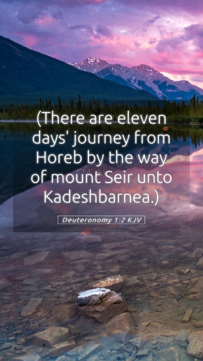 Picture 05 - Deuteronomy 1:2 KJV Mobile Phone Wallpaper - (There are eleven days' journey from Horeb by the - Mobile Bible Verse Wallpaper