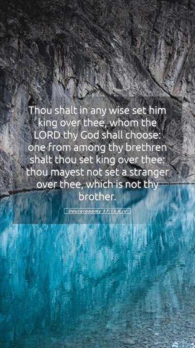 Picture 05 - Deuteronomy 17:15 KJV Mobile Phone Wallpaper - Thou shalt in any wise set him king over thee, - Mobile Bible Verse Wallpaper