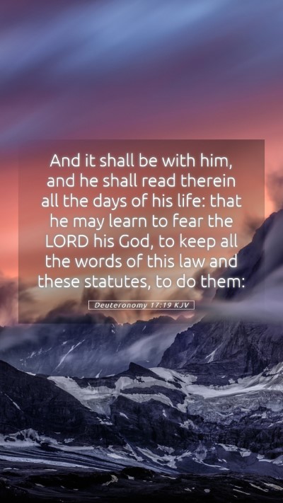 Picture 05 - Deuteronomy 17:19 KJV Mobile Phone Wallpaper - And it shall be with him, and he shall read - Mobile Bible Verse Wallpaper
