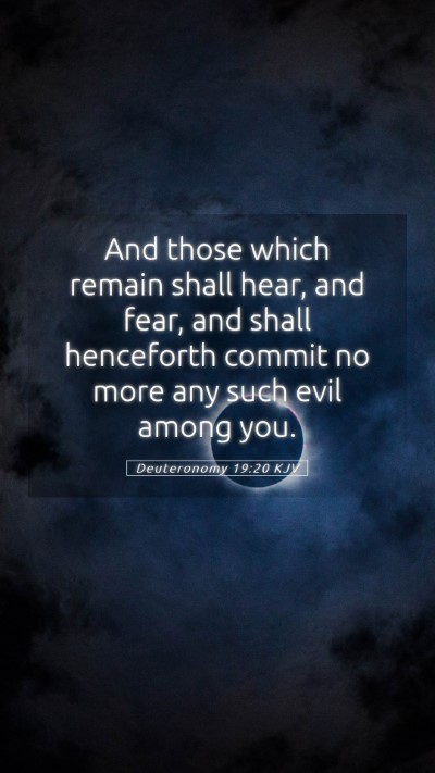Picture 05 - Deuteronomy 19:20 KJV Mobile Phone Wallpaper - And those which remain shall hear, and fear, and - Mobile Bible Verse Wallpaper