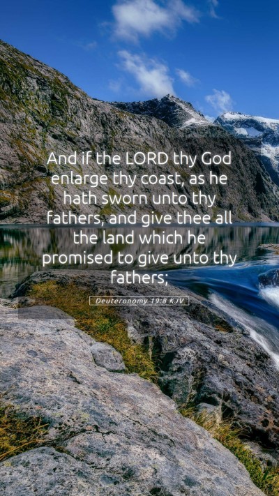 Picture 05 - Deuteronomy 19:8 KJV Mobile Phone Wallpaper - And if the LORD thy God enlarge thy coast, as he - Mobile Bible Verse Wallpaper