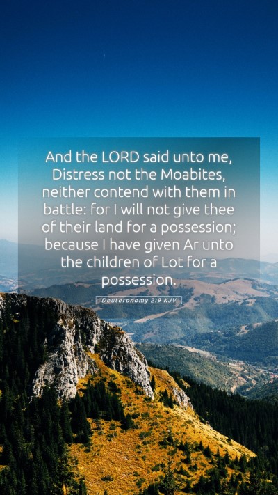 Picture 05 - Deuteronomy 2:9 KJV Mobile Phone Wallpaper - And the LORD said unto me, Distress not the - Mobile Bible Verse Wallpaper