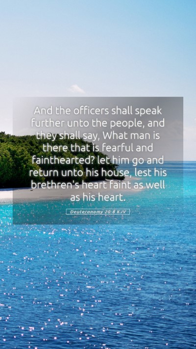 Picture 05 - Deuteronomy 20:8 KJV Mobile Phone Wallpaper - And the officers shall speak further unto the - Mobile Bible Verse Wallpaper