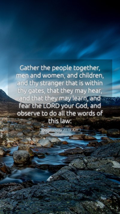 Picture 05 - Deuteronomy 31:12 KJV Mobile Phone Wallpaper - Gather the people together, men and women, and - Mobile Bible Verse Wallpaper
