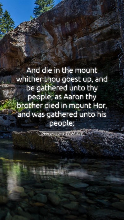 Picture 05 - Deuteronomy 32:50 KJV Mobile Phone Wallpaper - And die in the mount whither thou goest up, and - Mobile Bible Verse Wallpaper