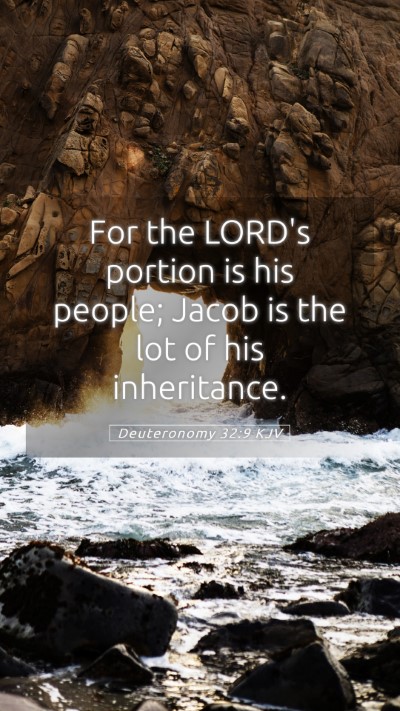 Picture 05 - Deuteronomy 32:9 KJV Mobile Phone Wallpaper - For the LORD's portion is his people; Jacob is - Mobile Bible Verse Wallpaper
