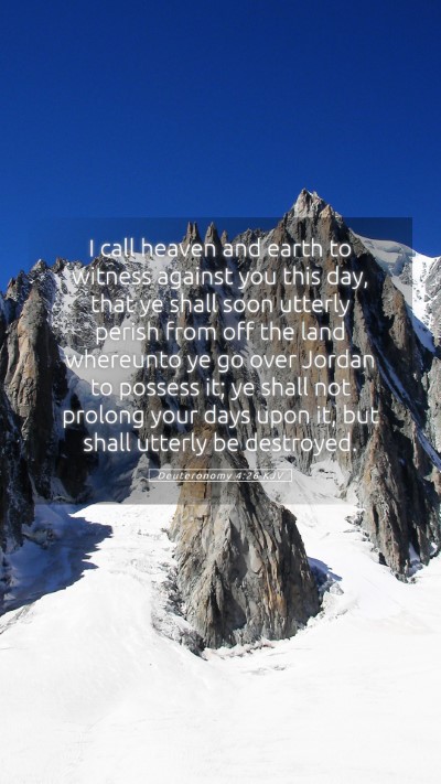 Picture 05 - Deuteronomy 4:26 KJV Mobile Phone Wallpaper - I call heaven and earth to witness against you - Mobile Bible Verse Wallpaper
