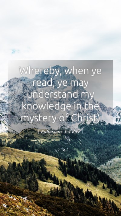 Picture 05 - Ephesians 3:4 KJV Mobile Phone Wallpaper - Whereby, when ye read, ye may understand my - Mobile Bible Verse Wallpaper