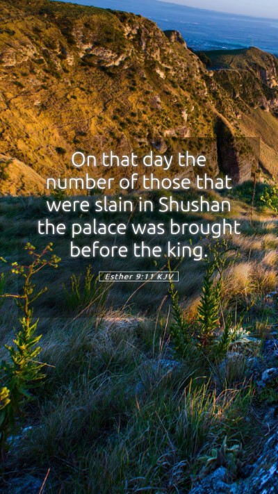 Picture 05 - Esther 9:11 KJV Mobile Phone Wallpaper - On that day the number of those that were slain - Mobile Bible Verse Wallpaper