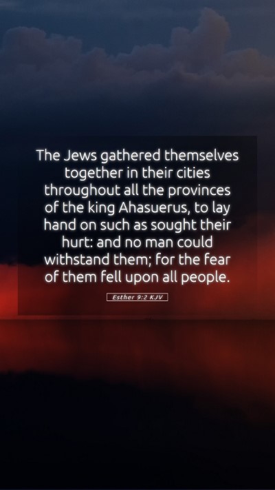 Picture 05 - Esther 9:2 KJV Mobile Phone Wallpaper - The Jews gathered themselves together in their - Mobile Bible Verse Wallpaper