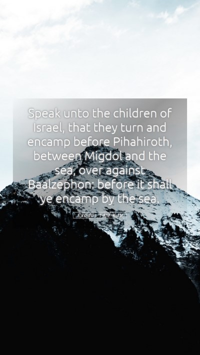 Picture 05 - Exodus 14:2 KJV Mobile Phone Wallpaper - Speak unto the children of Israel, that they turn - Mobile Bible Verse Wallpaper