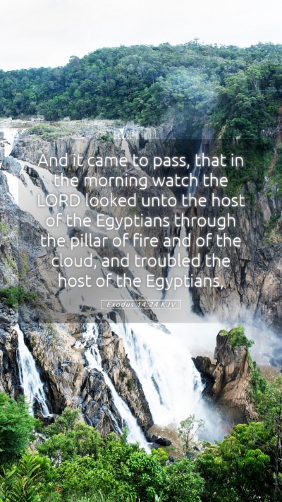 Picture 05 - Exodus 14:24 KJV Mobile Phone Wallpaper - And it came to pass, that in the morning watch - Mobile Bible Verse Wallpaper