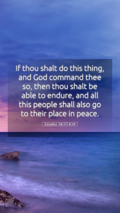 Picture 05 - Exodus 18:23 KJV Mobile Phone Wallpaper - If thou shalt do this thing, and God command thee - Mobile Bible Verse Wallpaper