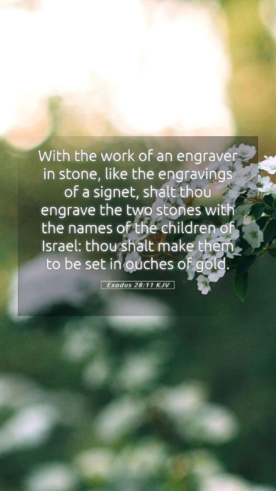 Picture 05 - Exodus 28:11 KJV Mobile Phone Wallpaper - With the work of an engraver in stone, like the - Mobile Bible Verse Wallpaper