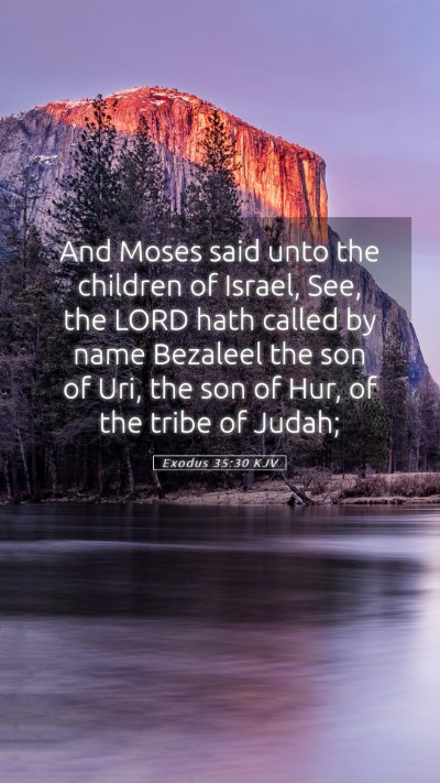 Picture 05 - Exodus 35:30 KJV Mobile Phone Wallpaper - And Moses said unto the children of Israel, See, - Mobile Bible Verse Wallpaper