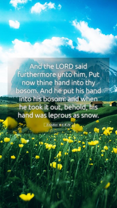 Picture 05 - Exodus 4:6 KJV Mobile Phone Wallpaper - And the LORD said furthermore unto him, Put now - Mobile Bible Verse Wallpaper