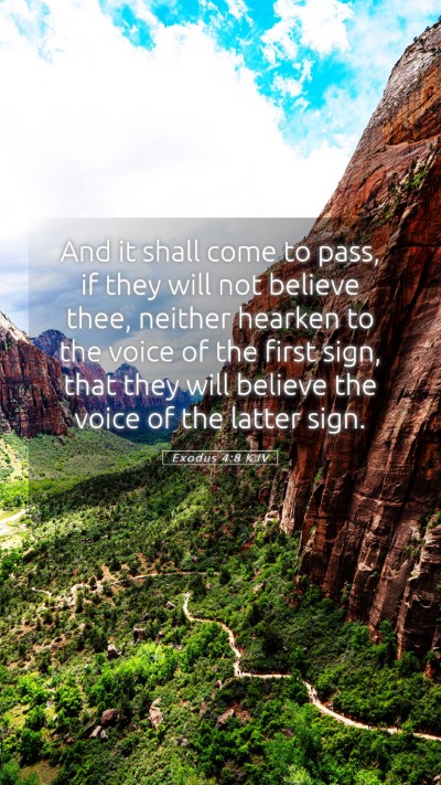 Picture 05 - Exodus 4:8 KJV Mobile Phone Wallpaper - And it shall come to pass, if they will not - Mobile Bible Verse Wallpaper