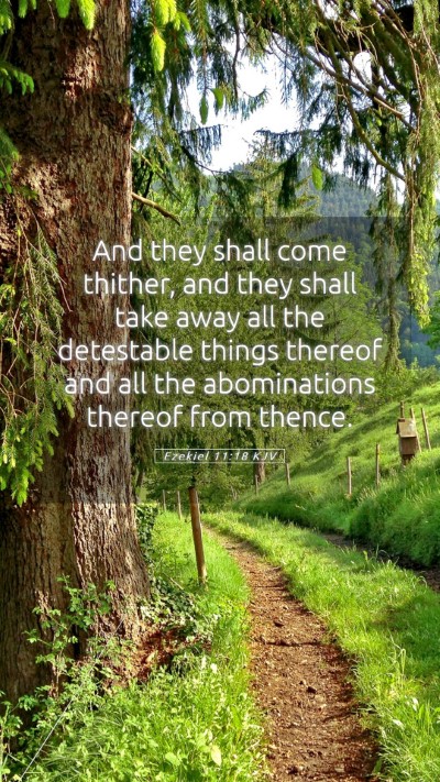Picture 05 - Ezekiel 11:18 KJV Mobile Phone Wallpaper - And they shall come thither, and they shall take - Mobile Bible Verse Wallpaper