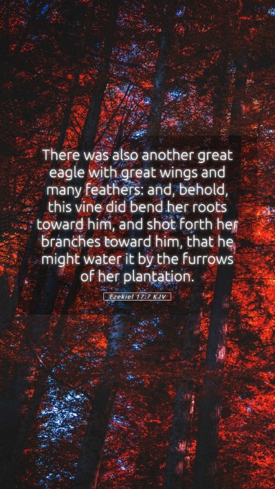 Picture 05 - Ezekiel 17:7 KJV Mobile Phone Wallpaper - There was also another great eagle with great - Mobile Bible Verse Wallpaper