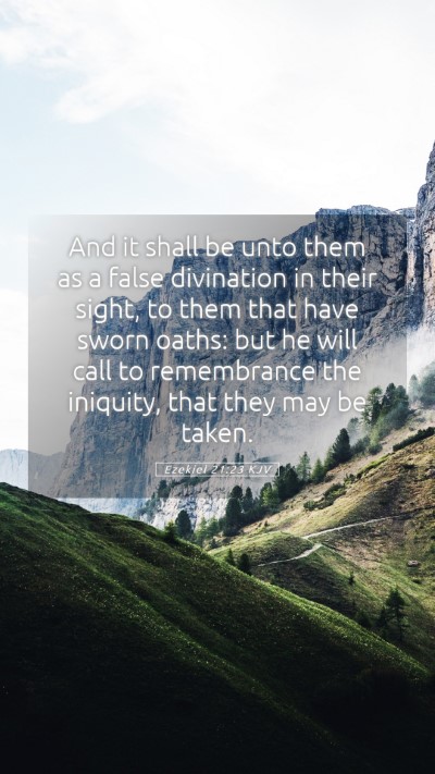 Picture 05 - Ezekiel 21:23 KJV Mobile Phone Wallpaper - And it shall be unto them as a false divination - Mobile Bible Verse Wallpaper