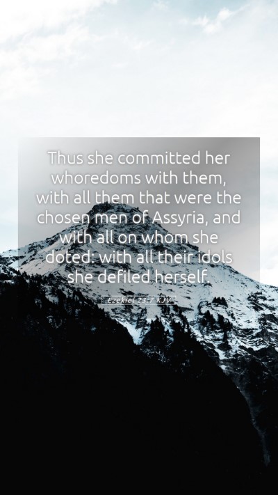 Picture 05 - Ezekiel 23:7 KJV Mobile Phone Wallpaper - Thus she committed her whoredoms with them, with - Mobile Bible Verse Wallpaper