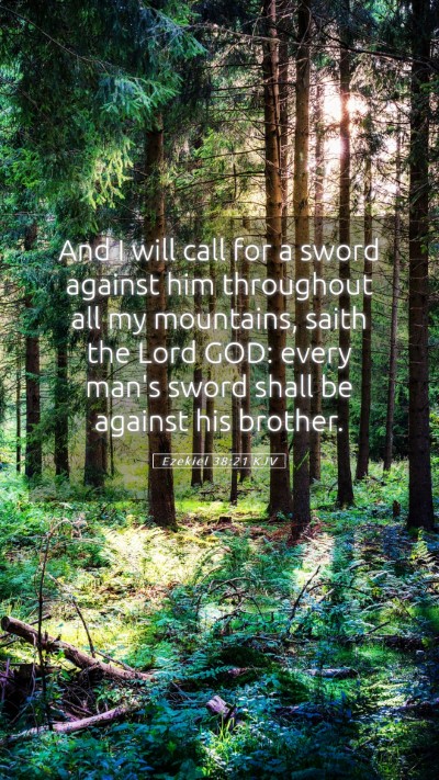 Picture 05 - Ezekiel 38:21 KJV Mobile Phone Wallpaper - And I will call for a sword against him - Mobile Bible Verse Wallpaper