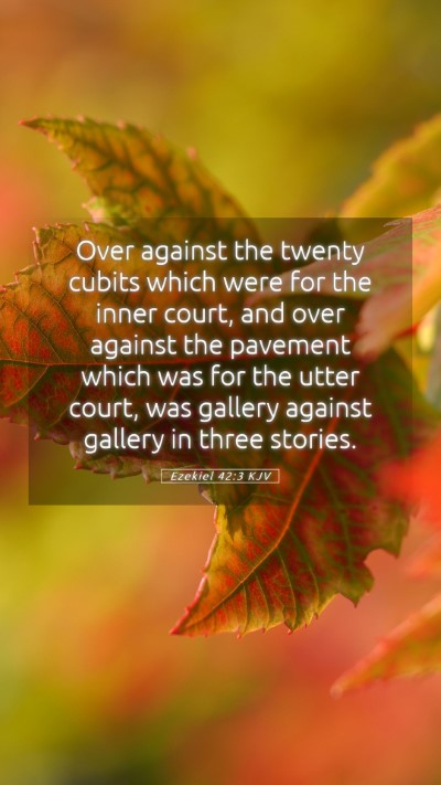 Picture 05 - Ezekiel 42:3 KJV Mobile Phone Wallpaper - Over against the twenty cubits which were for the - Mobile Bible Verse Wallpaper