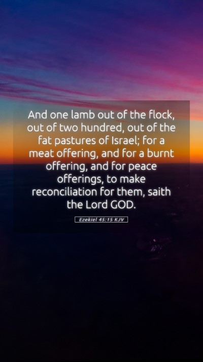 Picture 05 - Ezekiel 45:15 KJV Mobile Phone Wallpaper - And one lamb out of the flock, out of two - Mobile Bible Verse Wallpaper