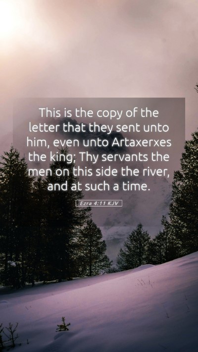 Picture 05 - Ezra 4:11 KJV Mobile Phone Wallpaper - This is the copy of the letter that they sent - Mobile Bible Verse Wallpaper
