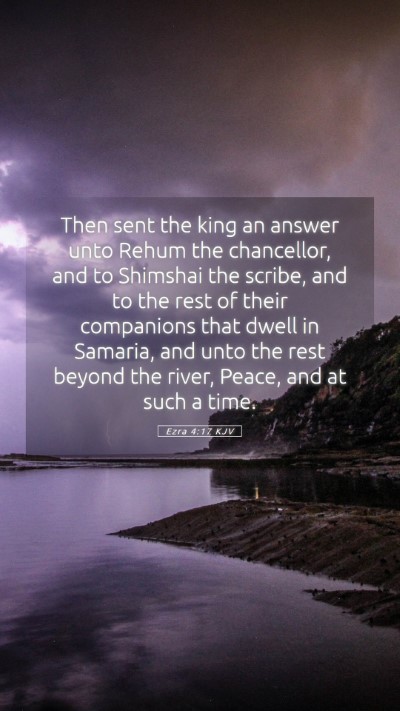 Picture 05 - Ezra 4:17 KJV Mobile Phone Wallpaper - Then sent the king an answer unto Rehum the - Mobile Bible Verse Wallpaper