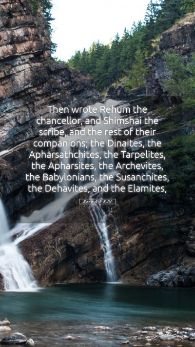 Picture 05 - Ezra 4:9 KJV Mobile Phone Wallpaper - Then wrote Rehum the chancellor, and Shimshai the - Mobile Bible Verse Wallpaper