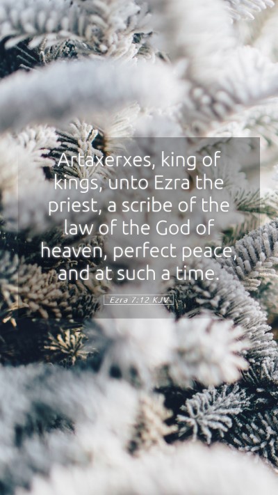 Picture 05 - Ezra 7:12 KJV Mobile Phone Wallpaper - Artaxerxes, king of kings, unto Ezra the priest, - Mobile Bible Verse Wallpaper