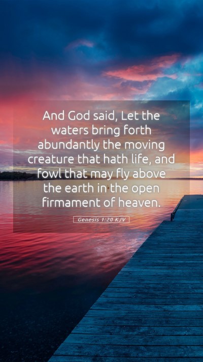 Picture 05 - Genesis 1:20 KJV Mobile Phone Wallpaper - And God said, Let the waters bring forth - Mobile Bible Verse Wallpaper