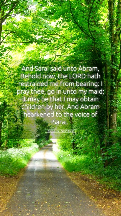 Picture 05 - Genesis 16:2 KJV Mobile Phone Wallpaper - And Sarai said unto Abram, Behold now, the LORD - Mobile Bible Verse Wallpaper